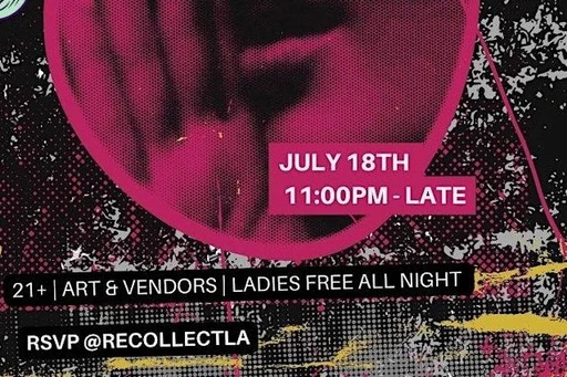 Join us for RECOLLECT LADIES NIGHT in Downtown Los Angeles!